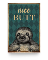 Poster to My Son Nice Butt Sloth Vertical Poster Paper Poster Print Family Friend Gift Home Decor Wall Art Kitchen On Birthday, Christmas
