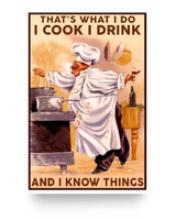 Custom to My Mom Poster Chef That's What I Do I Cook I Drink and I Know Things, Poster Prints Wall Art Man's Bedroom, Kitchen and Dining Room Decor, Gift for Woman 12x18