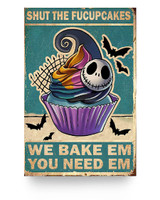 Molomon Inspirational Jack Skellington Shut The Fucupcakes We Bake Em You Need Em Poster Family Friend, Awesome Birthday Gift Decor Bedroom, Living Room Art Print 24x36 Poster