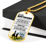 To My Boyfriend Dog Tag Military Ball Chain From Girlfriend - I Love You Quotes
