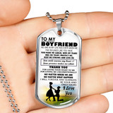 To My Boyfriend Dog Tag Military Ball Chain From Girlfriend - I Love You Quotes