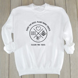 'Save The Bees, Plant More Trees, Clean The Seas' Women's Sweatshirt