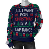 Ugly Christmas Sweater All I Want is a Lap Dance
