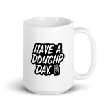 Have a Doughp day White glossy mug