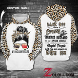 Trucker's wife I have a crazy trucker husband hoodie 3D Custom 3D TTM