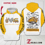 School Bus Driver life hoodie 3D Custom TTM