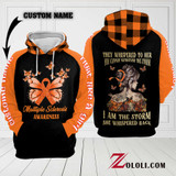 Multiple Sclerosis They whispered to her you cannot withstand the storm I am the storm she whispered back Hoodie 3D Custom TXX