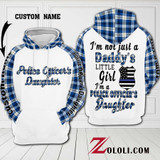 Police Officer's Daughter I'm not just a little girl hoodie 3D Custom 3D TXX