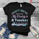 Trucker Don't mess with me T-shirt