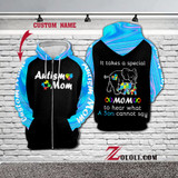 Autism It takes a special mom to hear a son cannot say hoodie 3D Custom TTM