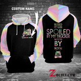 Blessed by god spoiled by my trucker hoodie 3D TTM