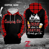 I don't always drink when I'm camping hoodie 3D TTM