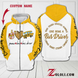 Love being a Bus Driver 3D Custom Hoodie NHN