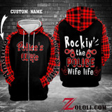 Rockin' the Police Wife life 3D Custom Hoodie