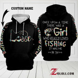 Once upon a time there was a girl who really loved fishing 3D Custom Hoodie