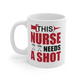 This Nurse Needs A Shot