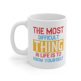 The Most Difficult Thing