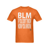 #If You Don't Know# Orange T-Shirt