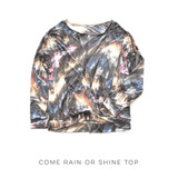 Come Rain or Shine Top
