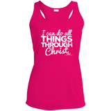 I CAN DO ALL THINGS THROUGH CHRIST Ladies' Racerback Moisture Wicking Tank