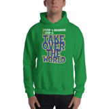 Take Over The World Hooded Sweatshirt