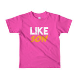 Like Son Short sleeve kids t-shirt