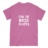 Fear The Bass Player T-Shirt