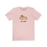 Not Today Corgi Tee