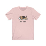Not Today Beagle Tee