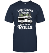 CAMPING LIFE ROCKS WHEN YOUR HOME ROLLS.