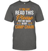 CAMPING IF YOU CAN READ THIS PLEASE PUT ME BACK IN MY CAMP CHAIR