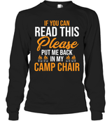 CAMPING IF YOU CAN READ THIS PLEASE PUT ME BACK IN MY CAMP CHAIR