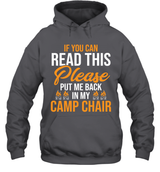 CAMPING IF YOU CAN READ THIS PLEASE PUT ME BACK IN MY CAMP CHAIR