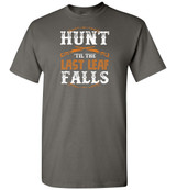 HUNTING: HUNT 'TIL THE LEAF FALLS