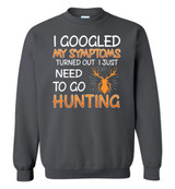 HUNTING: I GOOGLED MY SYMPTOMS TURNED OUT I JUST NEED TO GO HUNTING