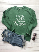 It is Well With My Soul Christian Sweatshirt | Heavens Apparel
