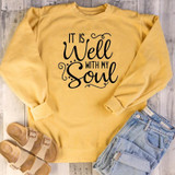 It is Well With My Soul Christian Sweatshirt | Heavens Apparel