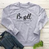 Be Still and Know That i am god Christian Sweatshirt | Heavens Apparel