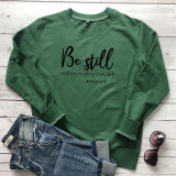 Be Still and Know That i am god Christian Sweatshirt | Heavens Apparel