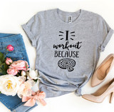 I Workout Because Pizza T-shirt