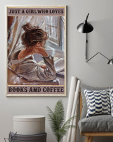 Just A Girl Who Loves Books And Coffee Vertical Poster