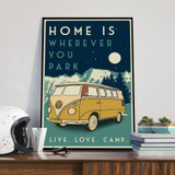 Home Is Wherever You Park Poster
