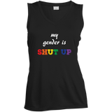 Funny LGBT Shirt - "My Gender is Shut Up"