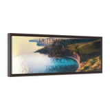 Motivational Quote Horizontal Framed Premium Gallery Wrap Canvas