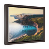 Motivational Quote Horizontal Framed Premium Gallery Wrap Canvas