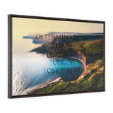 Motivational Quote Horizontal Framed Premium Gallery Wrap Canvas