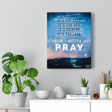 Just Pray Motivational Vertical Canvas Gallery Wrap