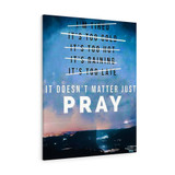 Just Pray Motivational Vertical Canvas Gallery Wrap