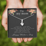 I Love You As My Mom Alluring Beauty Necklace for Mom