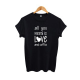 All You Need is Love And Coffee Graphic Tees